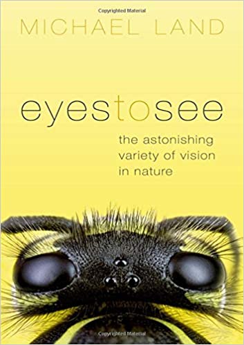 Eyes to See: The Astonishing Variety of Vision in Nature - Orginal Pdf
